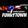 The Motion Picture Funkytown Soundtrack