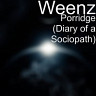 Porridge (Diary of a Sociopath)