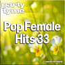 Pop Female Hits 33-S - Party Tyme