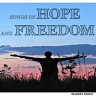 Songs Of Hope And Freedom