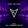 ALL I WANNA DO EP