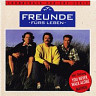 Freunde fürs Leben