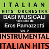 Basi musicale nello stilo dei eros ramazzotti, Vol. 2