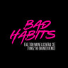 Bad Habits