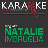 Karaoke in the Style of Natalie Imbruglia