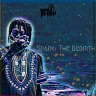 Spark: The Rebirth