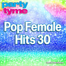 Pop Female Hits 30 - Party Tyme