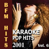 Karaoke: Pop Hits 2001, Vol. 6