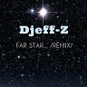 Far Star...