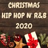 CHRISTMAS HIP HOP N' R&B 2020