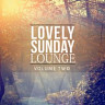 Lovely Sunday Lounge, Vol. 2