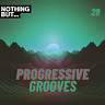 Nothing But... Progressive Grooves, Vol. 28