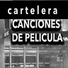 Cartelera Canciones de Pelicula