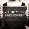 Sinners Never Sleep, 2011