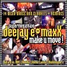 Deejay E-MaxX "SUPERMEGAMAXI!"
