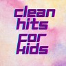 Clean Hits for Kids, 2021