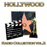 Hollywood  Radio Collection, Vol. 2