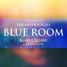 The Anthologies: Blue Room
