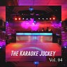 The Karaoke Jockey, Vol. 4, 2014