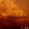 Bromance Remixes