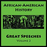 African American History - Great Speeches Volume 2