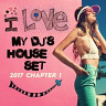 I Love My DJ's House Set, 2017 Chapter 1
