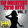 50 Greatest 2010 Hits Vol. 2, 2011