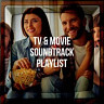 Tv & Movie Soundtrack Playlist