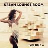 Urban Lounge Room, Vol. 4
