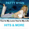 You're My Love You're My Life - Hits & More