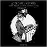 Acércate / Astros