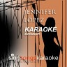 The Jennifer Lopez Karaoke Songbook, 2008