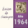 Éxitos de Siempre, Año 1964, 2016