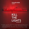 Kill the Lights, Vol. 1