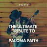 The Ultimate Tribute To Paloma Faith