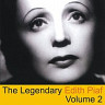 The Legendary Edith Piaf, Vol. 2