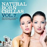 Natural Born Chillas, Vol. 7