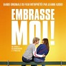 Embrasse-moi !, 2017