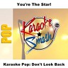 Karaoke Pop: Don't Look Back