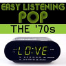 Easy Listening Pop: The '70s
