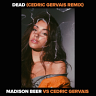 Dead (Madison Beer vs. Cedric Gervais), 2017