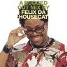 Felix Da Housecat