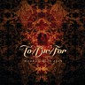 To/Die/For